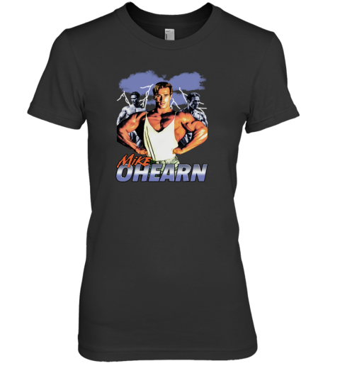 Mike Ohearn Lifestyle Merch Mike O'hearn 80'S Premium Women's T