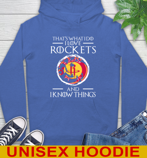 Houston Rockets NBA Basketball That's What I Do I Love My Team And I Know Things Game Of Thrones 21