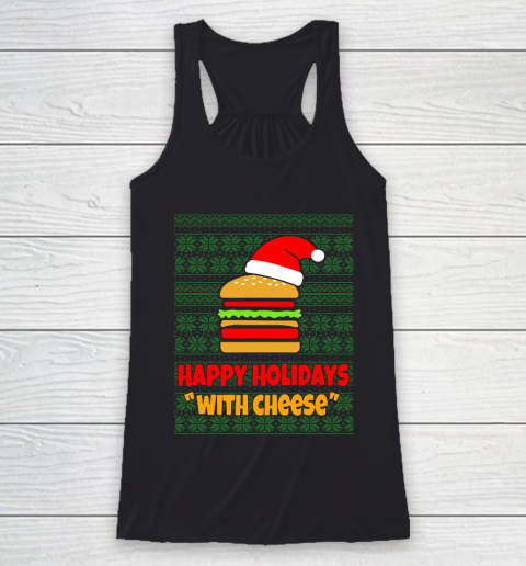 Happy Holidays With Cheese Christmas Ugly Racerback Tank