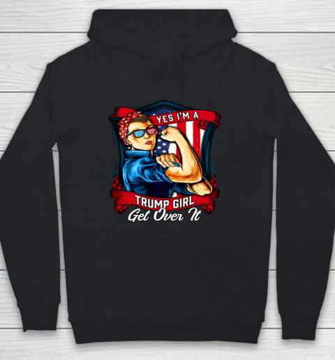 Yes I'm A Trump Girl Get Over It US Flag Youth Hoodie