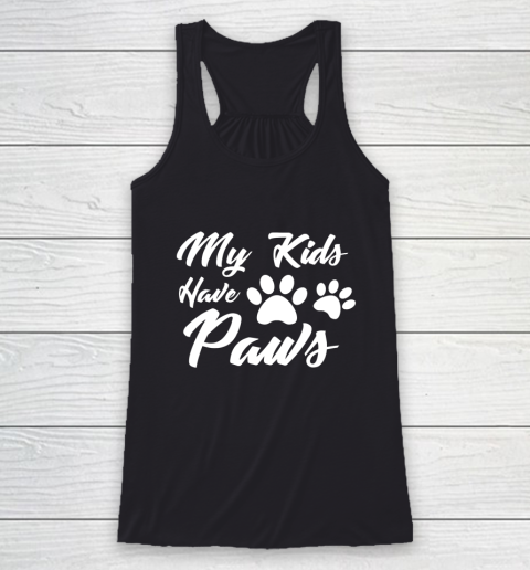 Dog Mom Shirt Cute Dog Paw Mom T Shirt My Kids Have Paws Racerback Tank