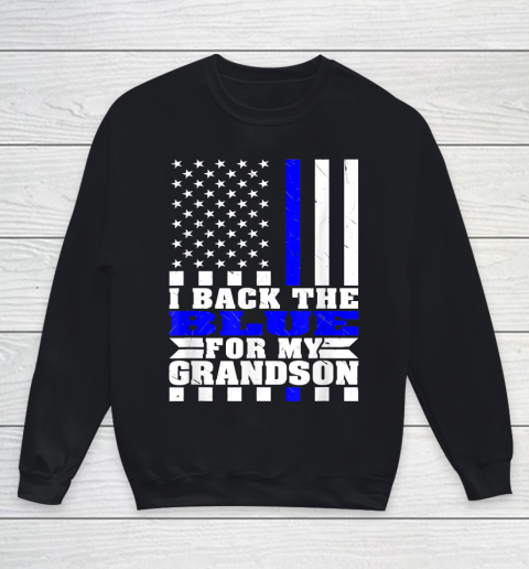 I Back The Blue For My Grandson Proud Police Grandma Grandpa Thin Blue Line Youth Sweatshirt