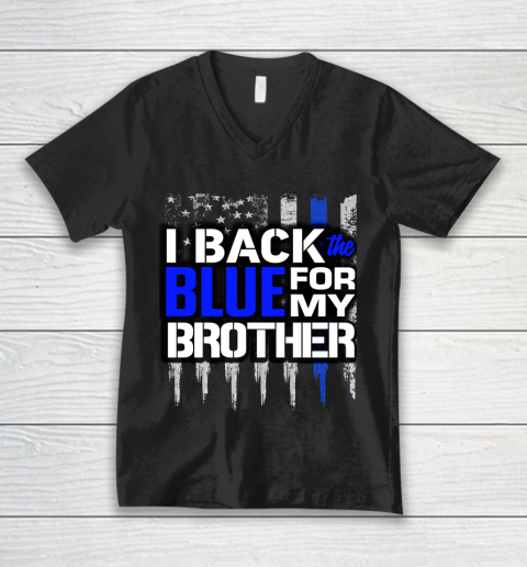 Police Thin Blue Line I Back the Blue for My Brother Thin Blue Line V-Neck T-Shirt