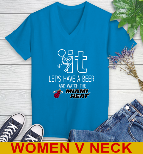 Miami Heat Basketball NBA Let's Have A Beer And Watch Your Team Sports Women's V-Neck T-Shirt 7