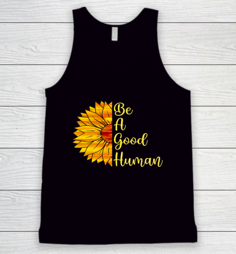 Be A Good Human Sunflower Tank Top