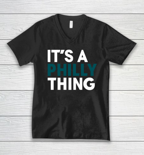 It's A Philly Thing V-Neck T-Shirt