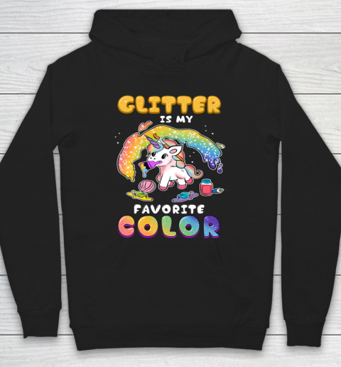 Cute Funny Glitter Is My Favorite Color Unicorn Rainbow Hoodie