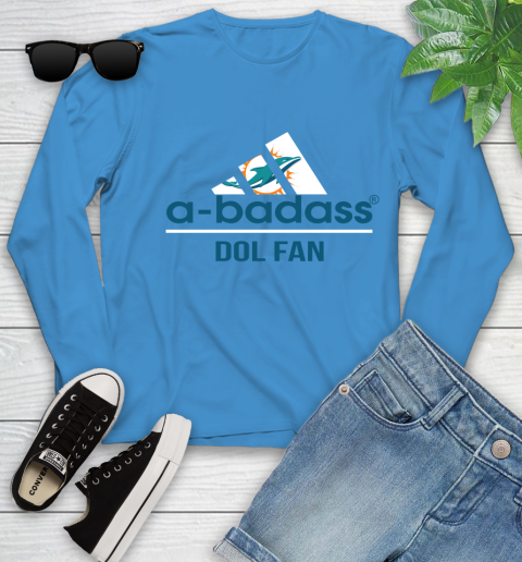 NFL A Badass Miami Dolphins Fan Adidas Football Sports Youth Long Sleeve 8