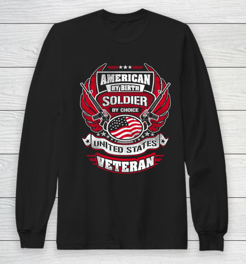 Veteran Shirt Veteran American By Birth Long Sleeve T-Shirt
