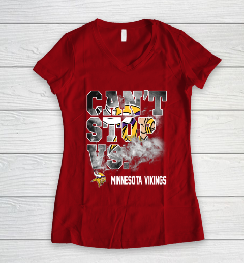 NFL Minnesota Vikings Can't Stop Vs Women's V-Neck T-Shirt 8
