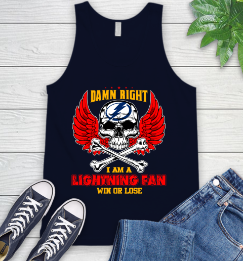 NHL Damn Right I Am A Tampa Bay Lightning Win Or Lose Skull Hockey Sports Tank Top 2