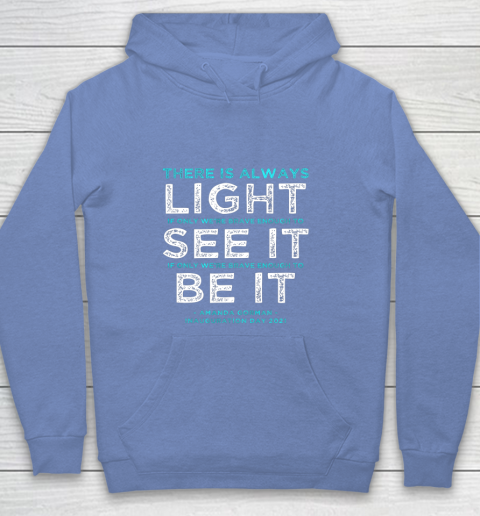 Amanda Gorman Quote There is Always Light if We re Brave Youth Hoodie 8
