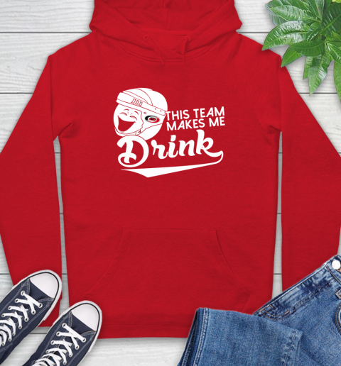 Carolina Hurricanes NHL Hockey This Team Makes Me Drink Adoring Fan Hoodie 10