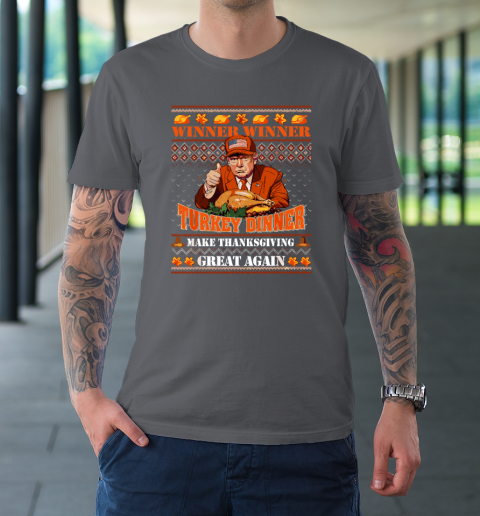 Trump Winner Funny Winner Turkey Dinner Thanksgiving Ugly T-Shirt 6