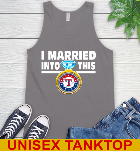 Texas Rangers MLB Baseball I Married Into This My Team Sports Tank Top 6