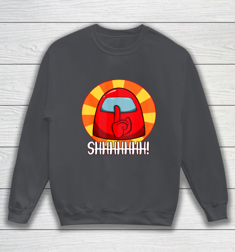 Among Us Game Shirt Cool Among Us shirt Crewmate or Impostor SHHHHHH Sweatshirt 4