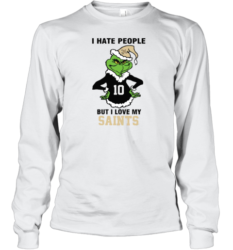 I Hate People But I Love My Saints New Orleans Saints NFL Teams Long Sleeve T-Shirt