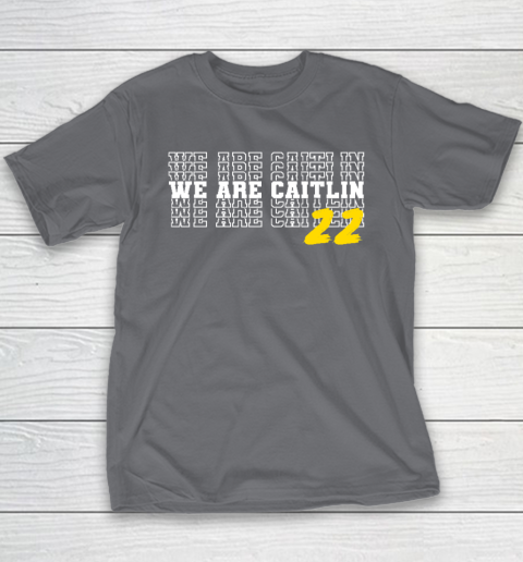 We Are Caitlin Clark Youth T-Shirt 5