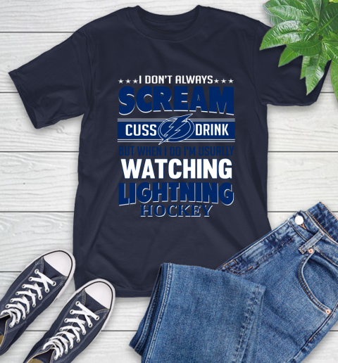 Tampa Bay Lightning NHL Hockey I Scream Cuss Drink When I'm Watching My Team T-Shirt 3