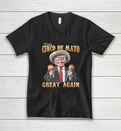 Trump Make Cinco De Mayo Great Again V-Neck T-Shirt