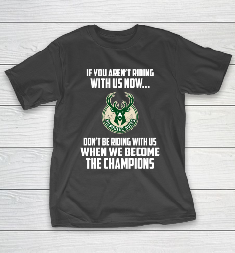 NBA Milwaukee Bucks Basketball We Become The Champions T-Shirt