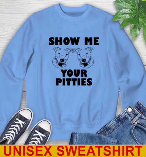 Show me your pitties dog tshirt 157