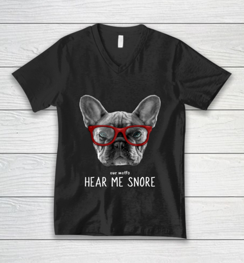 Cute Funny French Bulldog Motto Dog Gifts V-Neck T-Shirt