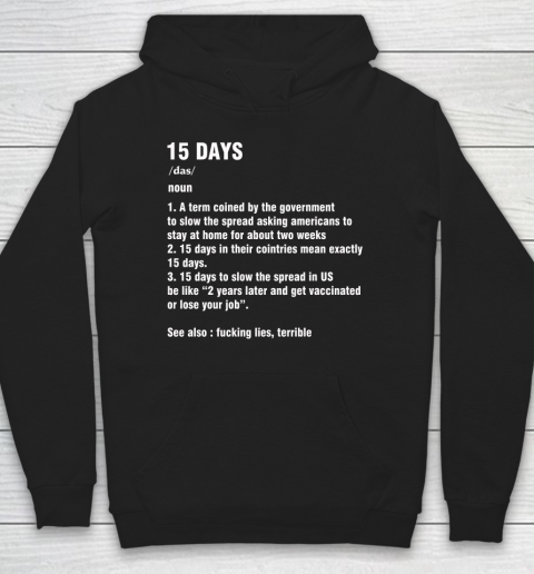 15 Days To Slow The Spread Shirt Funny Hoodie