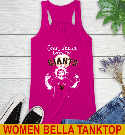 San Francisco Giants MLB Baseball Even Jesus Loves The Giants Shirt Racerback Tank 6