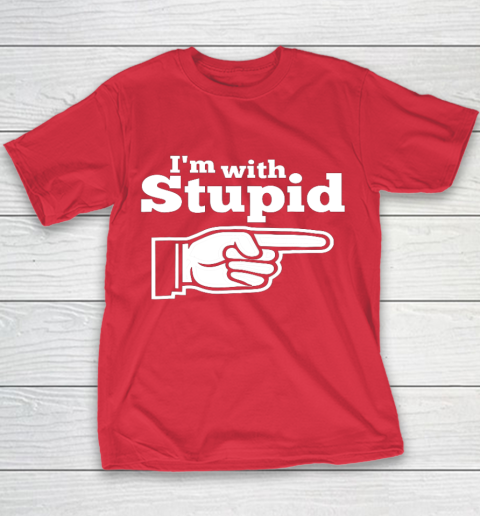 I m With Stupid Shirt Funny Youth T-Shirt 7