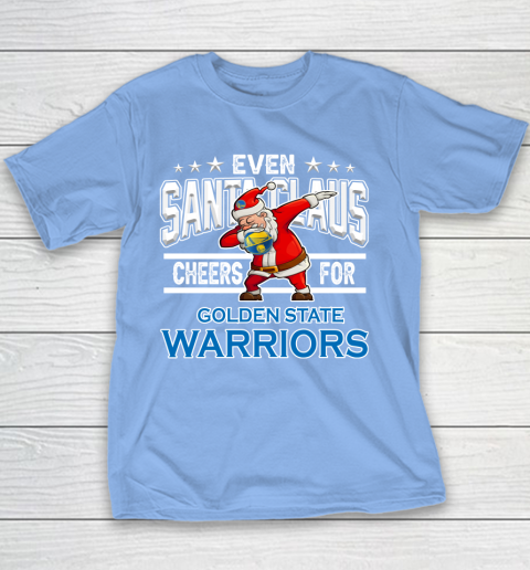 Golden State Warriors Even Santa Claus Cheers For Christmas NBA Youth T-Shirt 8