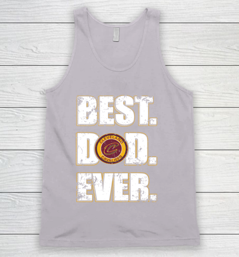 NBA Cleveland Cavaliers Basketball Best Dad Ever Family Shirt Tank Top 3
