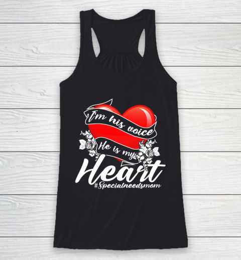 Special Needs Mom Shirt  I Am His Voice He Is My Heart Autism Awareness Racerback Tank