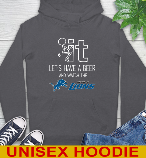 Detroit Lions Football NFL Let's Have A Beer And Watch Your Team Sports Hoodie 7