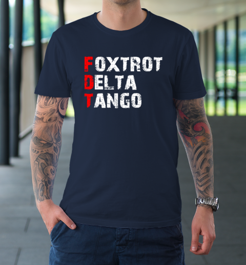 Foxtrots Delta Tangos Funny T-Shirt 2