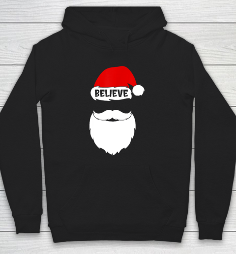 Christmas Believe In Santa Claus Believe Quote On Santa Hat Hoodie