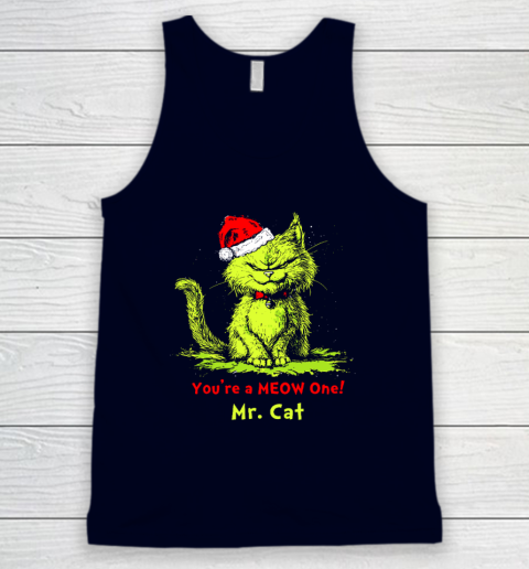 You're A Meow One Mr Cat Christmas Tank Top 2