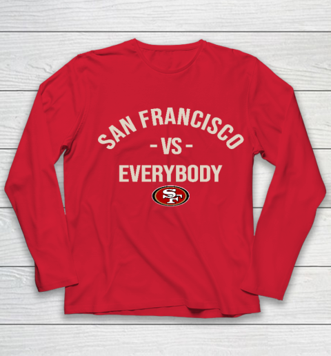 San Francisco 49ers Vs Everybody Youth Long Sleeve 8