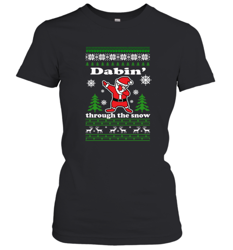 Dabbin Through The Snow Santa Ugly Christmas Women's T-Shirt