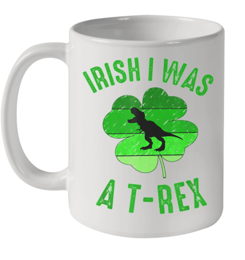 Irish I Was A T Rex St Patricks Day Ceramic Mug 11oz
