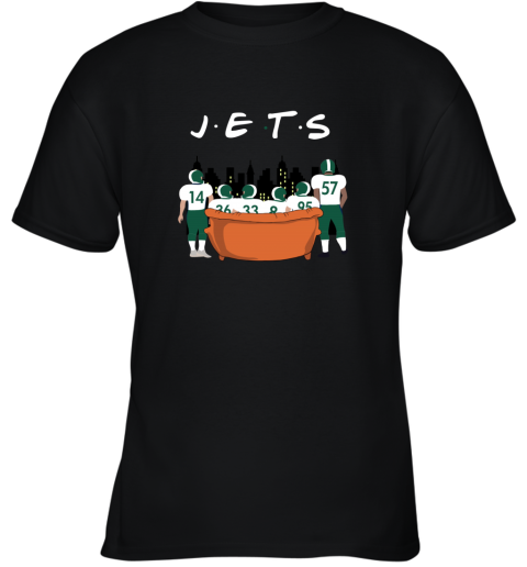 The New York Jets Together F.R.I.E.N.D.S NFL 6xbf the new york jets together friends nfl youth t shirt 26 front black