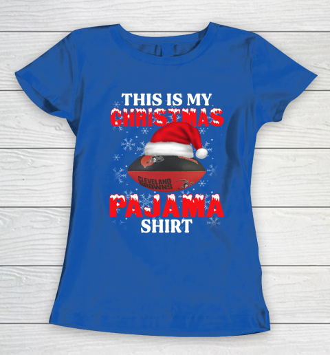 Cleveland Browns This Is My Christmas Pajama Shirt NFL Women's T-Shirt 8
