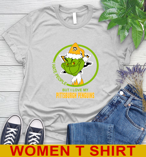 Pittsburgh Penguins NHL Christmas Grinch I Hate People But I Love My Favorite Hockey Team Women's T-Shirt