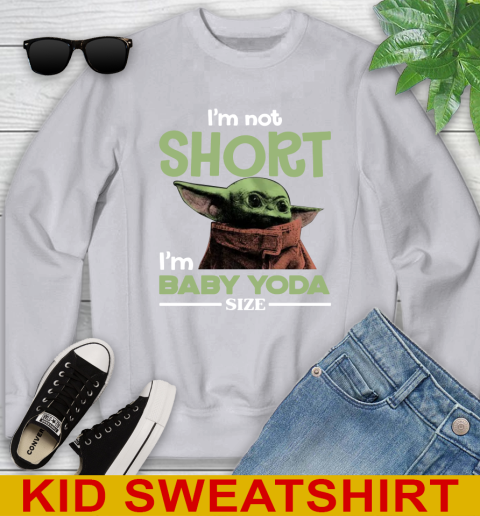 I'm Not Short I'm Baby Yoda Size Funny Star Wars Shirts 111