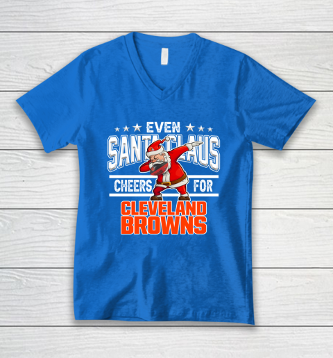 Cleveland Browns Even Santa Claus Cheers For Christmas NFL V-Neck T-Shirt 5