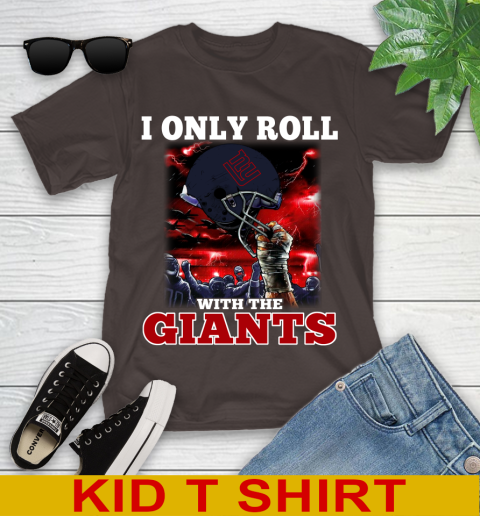 New York Giants NFL Football I Only Roll With My Team Sports Youth T-Shirt 6