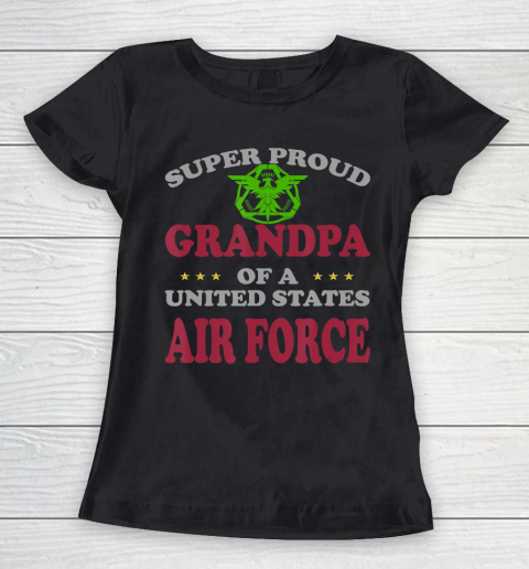 GrandFather gift shirt Veteran Super Proud Grandpa of a United States Air Force T Shirt Women's T-Shirt