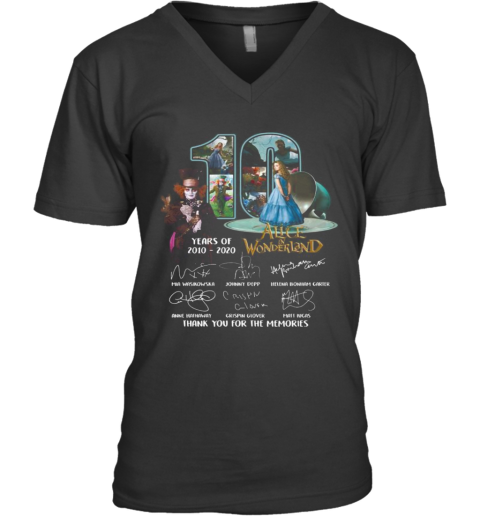 10 Years Of 2010 2020 Alice In Wonderland Thank You For The Memories Signatures V-Neck T-Shirt