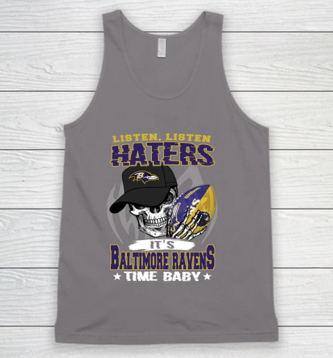 Listen Haters It is RAVENS Time Baby NFL Tank Top 6