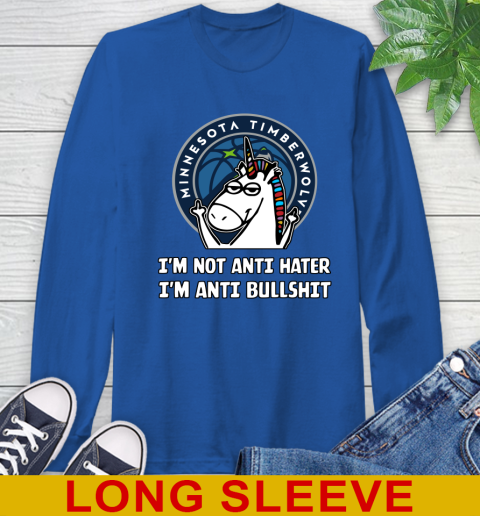 Minnesota Timberwolves NBA Basketball Unicorn I'm Not Anti Hater I'm Anti Bullshit Long Sleeve T-Shirt 9